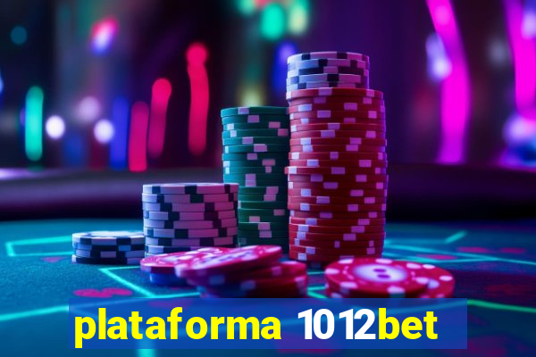 plataforma 1012bet